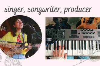 write, sing, produce a song for you or your loved ones