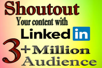 shoutout and promote your content with 3 million linkedin audience, marketing
