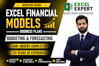 build excel financial models, forecasting, projections, budget and business plan