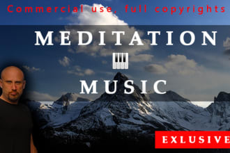 compose exclusive relax meditation  sleep music, yoga commercial use youtube