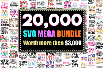 deliver 20,000 svg cut file design bundle