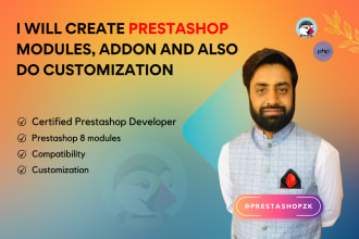 create prestashop modules, addon and also do customization