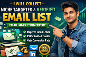 collect niche targeted email list and verified, email marketing