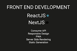 do front end development with reactjs and nextjs