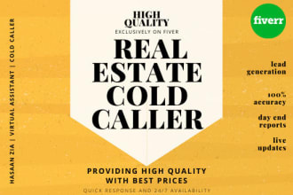 be your real estate VA, cold caller n appointment scheduler