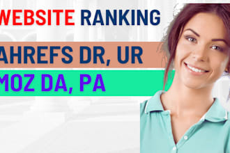 increase dr or ahrefs domain rating and moz da pa