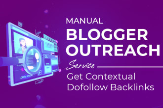 do blogger outreach to build HQ SEO dofollow backlinks