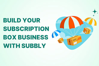 create a stunning subscription box subbly website design
