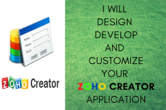 design, develop and customize zoho creator app
