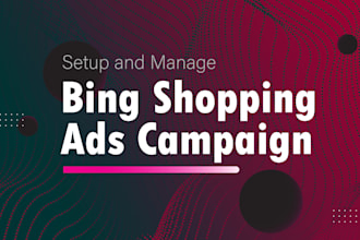 setup and manage bing shopping ads campaign