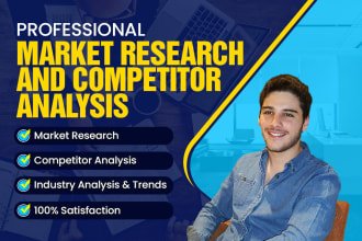 do professional market research and competitor analysis