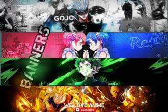 make a great youtube banner of anime or gaming for you