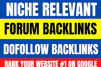 provide high authority niche relevant dofollow forum backlinks