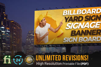 design  a signage, billboard, yard sign,banner or outdoor