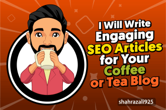 write SEO articles for your tea or coffee blog