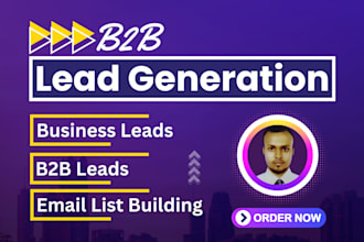 do b2b lead generation, list building and lead gen services
