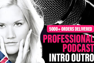 create a professional podcast intro and outro
