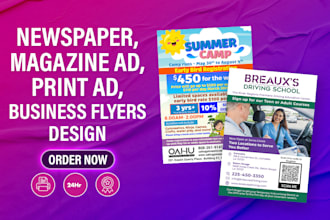 design print ad, magazine ad, newspaper ad, one pager, flyer or poster