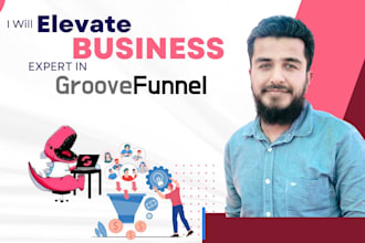elevate your business  expert in groovefunnels