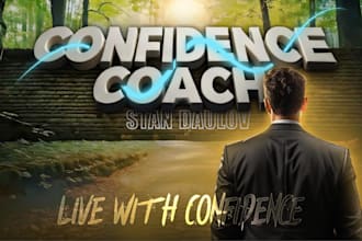 coach you for confidence