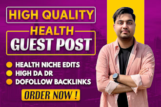 publish health guest post or niche edit link insertion dofollow SEO backlinks