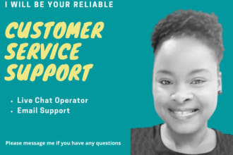 be your reliable customer support agent for email and live chat