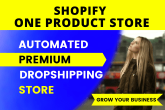 create one product shopify dropshipping store and shopify website