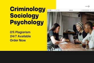 analyze criminology, sociology, and psychology tasks