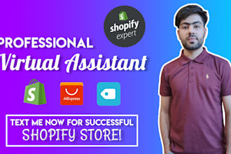 be a virtual assistant for your shopify store