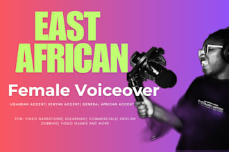 do female east african accent kenyan and ugandan voiceovers