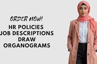 write HR policies job descriptions, draw organograms