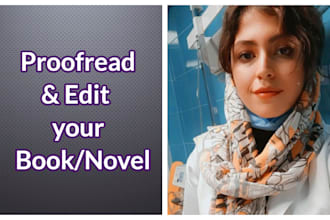 proofread and edit your book, novel, or any manuscript
