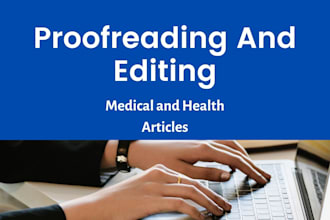 fact check, edit and proofread your medical and health blogs