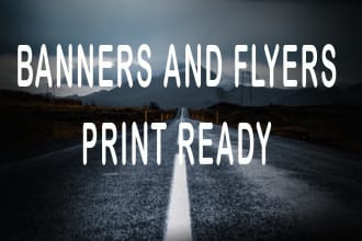 design flyers, banners, handbills,crop images, change backgrounds brand