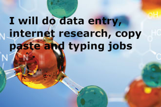 do data entry, internet research, copy paste and typing jobs