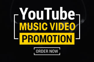 do best youtube music video promotion