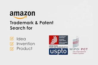 do patent search and trademark search for your product and idea