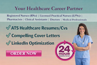write ats optimized nursing, pharmacy resume, CV, cover letter, linkedin