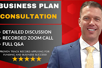 do a consultation to help you prepare for your business plan