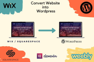 convert wix weebly webflow squarespace website to wordpress