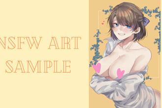 draw nsfw anime manga art for you