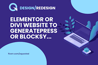 convert elementor or divi website to blocksy