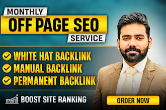 do complete monthly off page SEO service with white hat link building