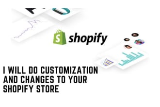 do changes and customizations to your shopify store