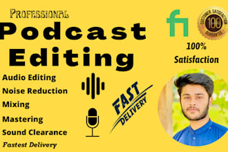 do professional podcast editing for you in 24 hours