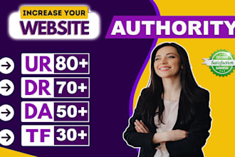 increase domain rating DR ahrefs, moz domain authority da, trust flow tf