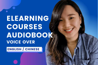 do female elearning, training, narration in english or chinese asian voice over