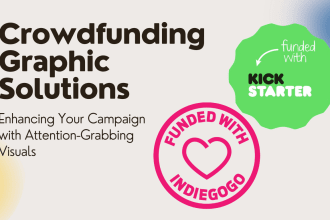 crowdfunding campaign creation on kickstarter and indiegogo