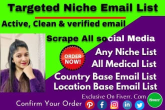 provide niche targeted email list,web scrapping active email