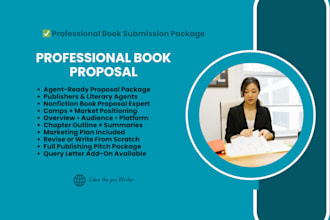 write a book proposal and pitch package for agents, publishers, and book deals